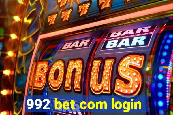 992 bet com login